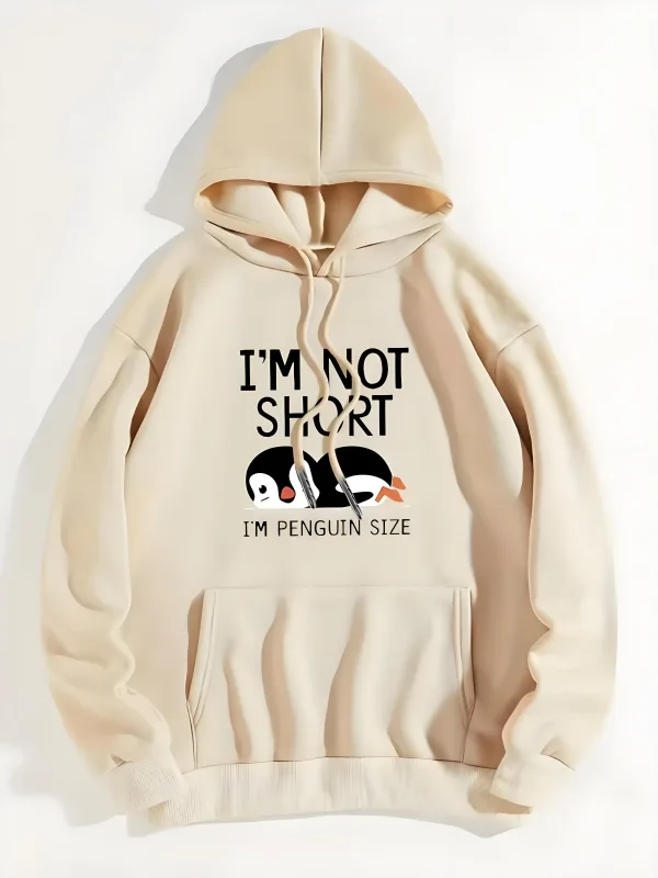 Cute Printed Hooded Sweatshirt 'I'm Not Short I'm a Penguin' Casual Hip-Hop Style Unisex Size of a Penguin Graphic Sweatshirt — image 3