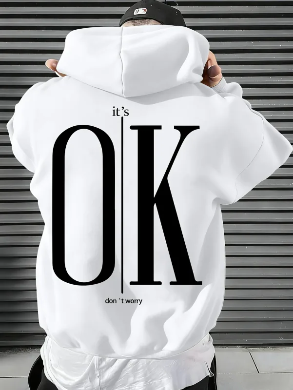 Men Hoodie It's OK Don't Worry Letter Print Oversized Casual Streetwear Loose Casual Long Sleeve Pullover Streetwer Tops